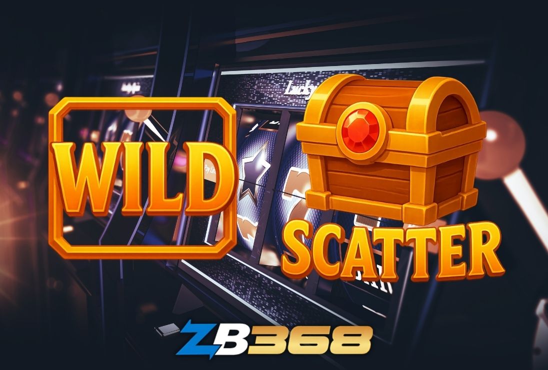 Wild và Scatter Là Gì? Sức Mạnh Của 2 Biểu Tượng Vàng Trong Slot